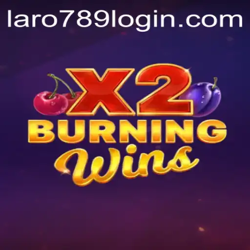 Explore the Thrilling World of BurningWinsX2 with Laro789