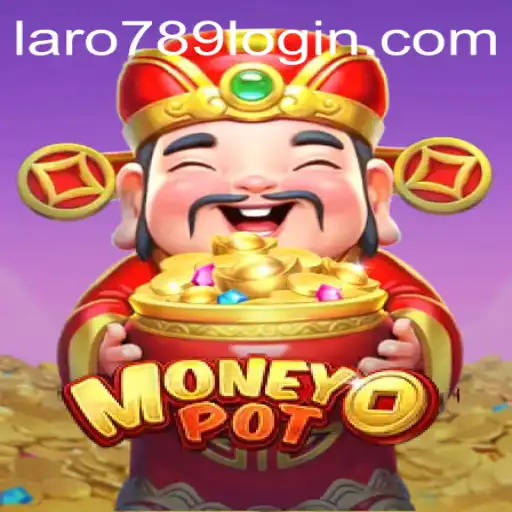 Exploring MoneyPot: The Exciting Game of Fortune with Laro789